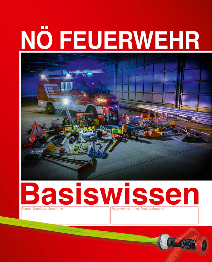 NÖ Feuerwehr Basiswissen © NÖ LFV
