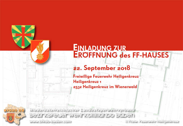 20180922 Feierliche Eröffnung und Segnung des neuen Feuerwehrhauses in Heiligenkreuz  Foto: FF Heiligenkreuz